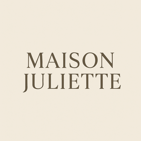 MAISON JULIETTE
