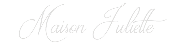 MAISON JULIETTE